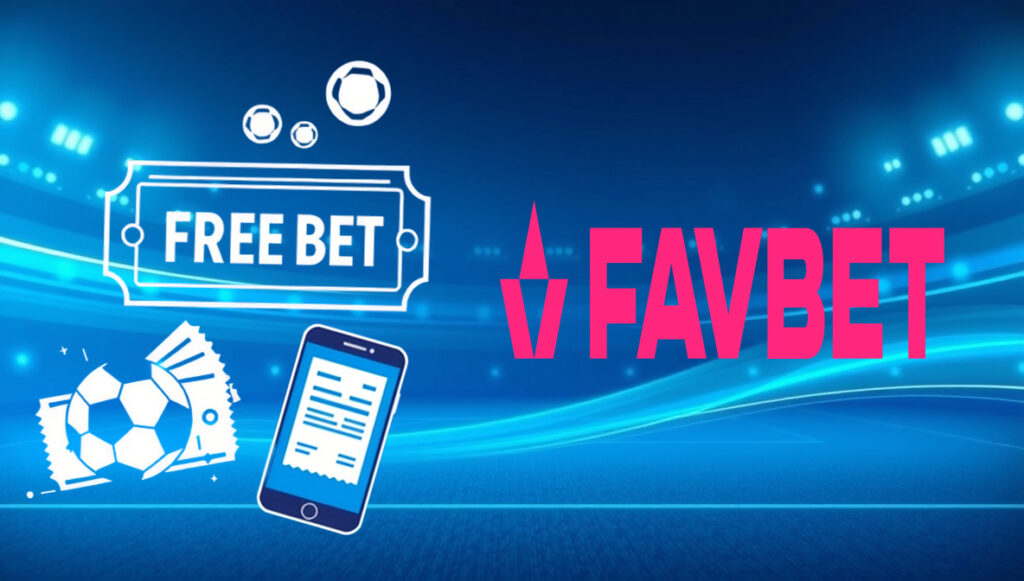 Фрібети від БК Favbet